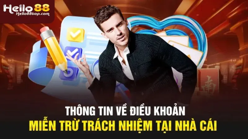 Hello88 miễn trừ trách nhiệm về thông tin sai lệch
