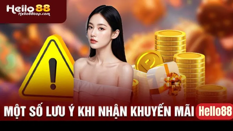 Thành viên cần phải tuân thủ lưu ý để nhận khuyến mãi