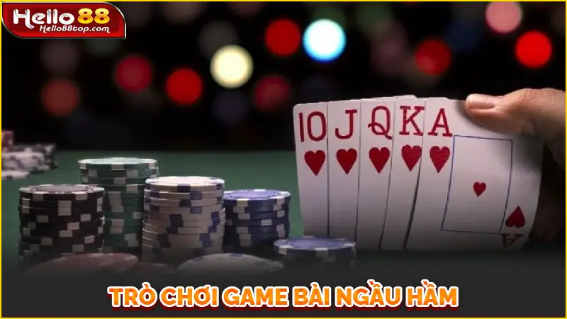 Trò chơi game bài ngầu hầm